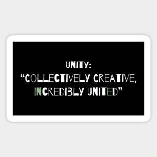 Unity Collectively Creative Incredibly United Magnet